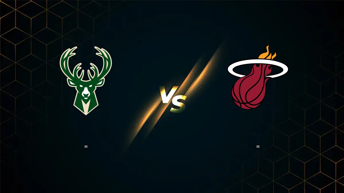 公鹿 vs 熱火 NBA分析